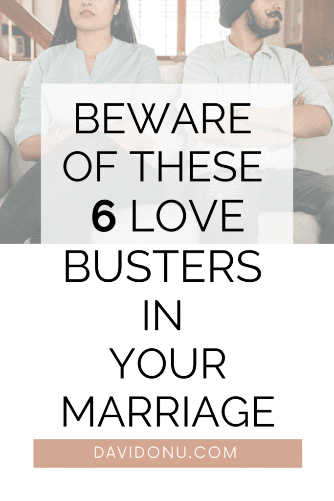 Beware of these six love busters in your marriage 2 Pinterest pin of love busters post